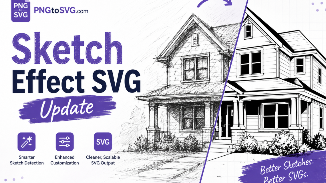 New: Sketch Effect — Turn Photos & Line Art into Pencil-Style SVGs